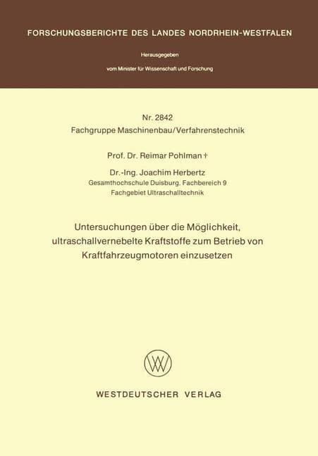 Untersuchungen über die Möglichkeit, ultraschallvernebelte Kraftstoffe zum Betrieb von Kraftfahrzeug