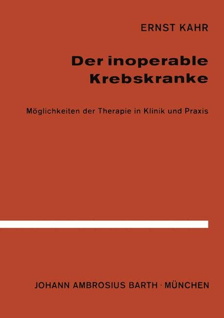 Der Inoperable Krebskranke