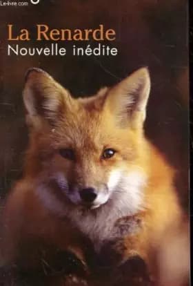 La renarde. nouvelle inedite - Douriaux Hugues