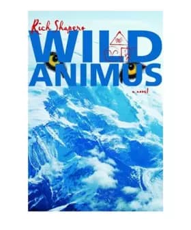 Wild Animus: A Novel - Rich Shapero