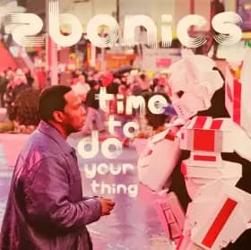 Time To Do Your Thing - Zbonics