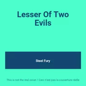 Lesser Of Two Evils - Steel Fury