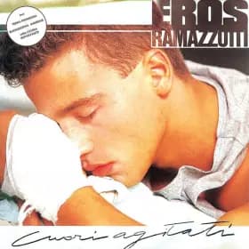 Cuori Agitati - Eros Ramazzotti