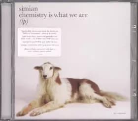 Chemistry Is What We Are - Simian