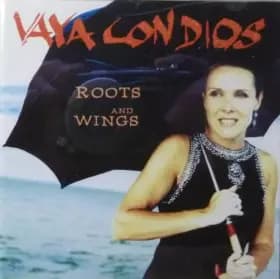 Roots And Wings - Vaya Con Dios