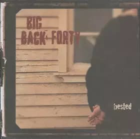 Bested - Big Back Forty