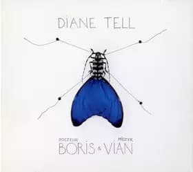 Docteur Boris & Mister Vian - Diane Tell