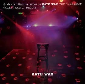 The Dark Heat Collection II - Kate Wax