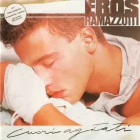 Cuori Agitati - Eros Ramazzotti