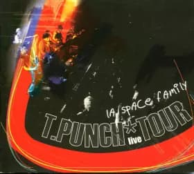 T. Punch Tour (Live) - Space Family