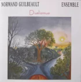 Dualismus - Normand Guilbeault Ensemble