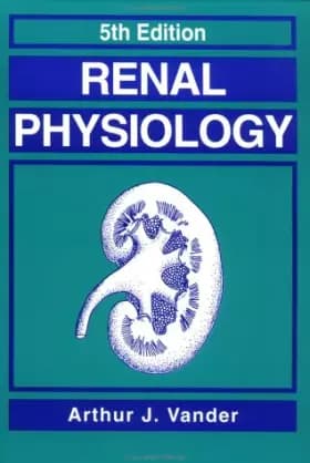 Renal Physiology - Arthur Vander