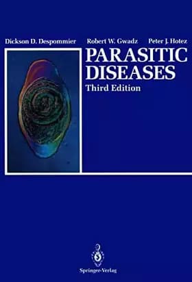 Parasitic Diseases - Dickson D. Despommier, Robert W. Gwadz, Peter J. Hotez