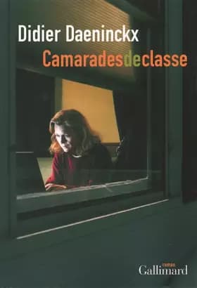 Camarades de classe - Didier Daeninckx