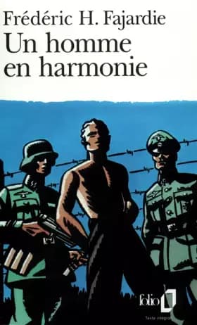 Un Homme en harmonie - Frédéric H. Fajardie