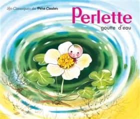 Perlette goutte d'eau - Marie Colmont