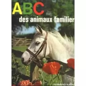 ABC des animaux familier - Collectif
