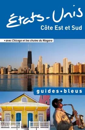 Guide Bleu Etats-Unis Côte Est et Sud - Collectif