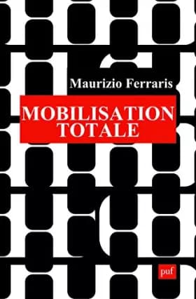 Mobilisation totale: L'appel du portable - Maurizio Ferraris