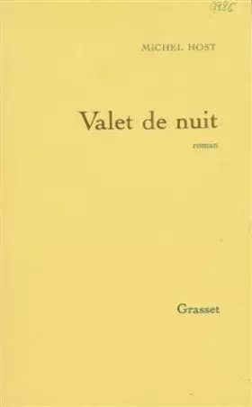 Valet de nuit - Michel Host