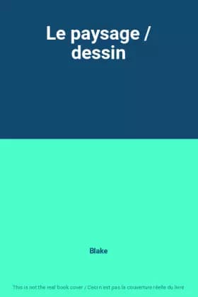 Le paysage / dessin - Blake