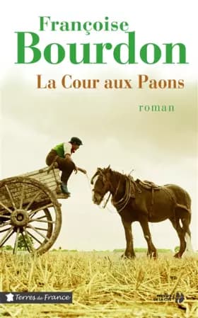 La Cour aux paons (Nouv. éd) - Françoise BOURDON