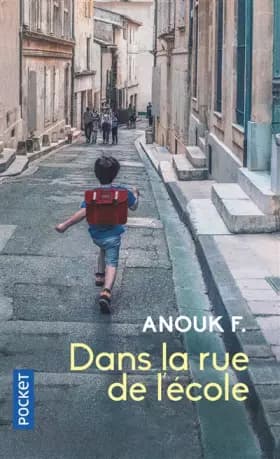 Dans la rue de l'école - F. Anouk