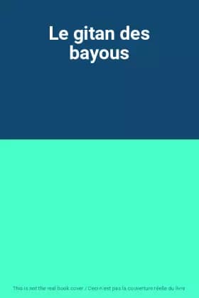 Le gitan des bayous