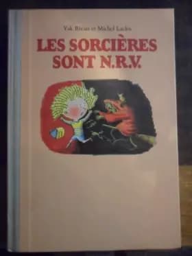 Sorcières sont n.r.V.(les) - Rivais/Laclos