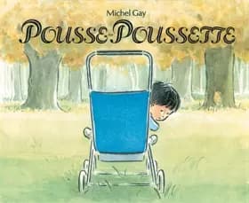 Pousse-Poussette - Michel Gay