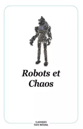 Robots et Chaos - Christian Poslaniec