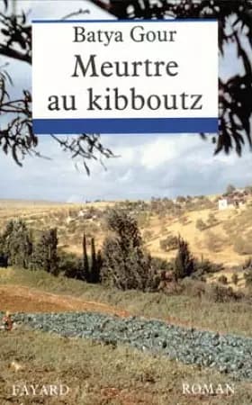 Meutrte au kibboutz - Batya Gour