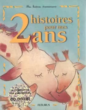 2 histoires pour mes 2 ans - Claire Renaud