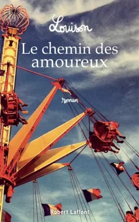Le Chemin des amoureux - LOUISON