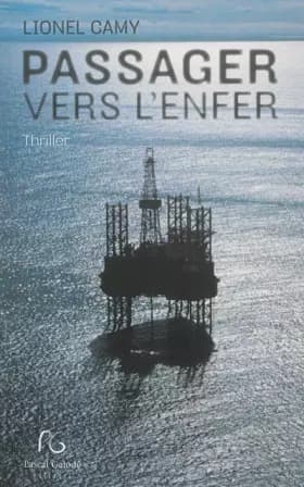 Passager vers l'enfer - Lionel Camy