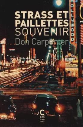 Strass et Paillettes : Souvenir - Don Carpenter