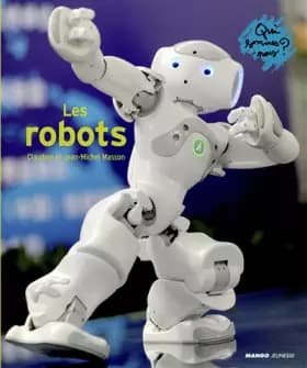 Les robots - Claudine Masson, Jean-Michel Masson