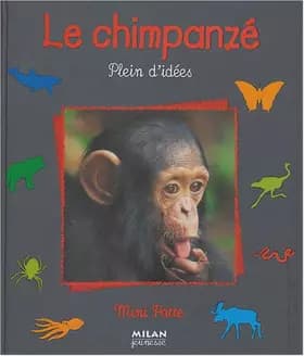 Le Chimpanzé - Stéphane Frattini
