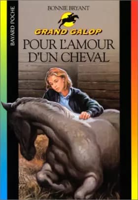 Pour l'amour d'un cheval - Bonnie Bryant
