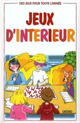 Jeux d'interieur - Collectif