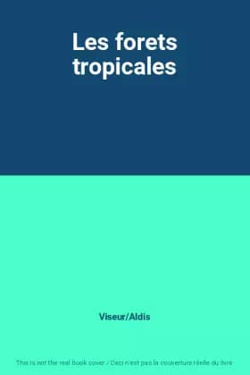 Les forets tropicales - Viseur/Aldis