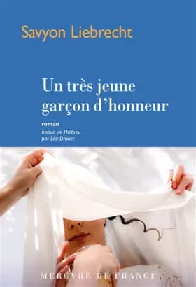 Un très jeune garçon d'honneur - Savyon Liebrecht, Léa Drouet