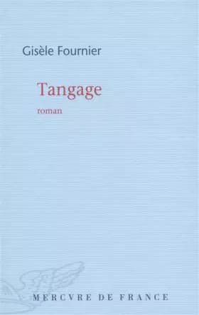 Tangage - Gisèle Fournier