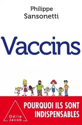 Vaccins - Philippe Sansonetti