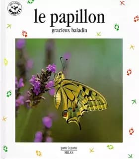 LE PAPILLON. Gracieux baladin - Valérie Tracqui, Patrick Lorne