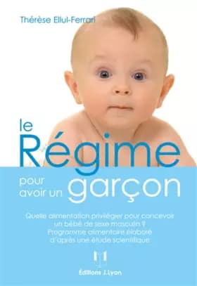 Le régime pour avoir une fille - Thérèse Ferrari