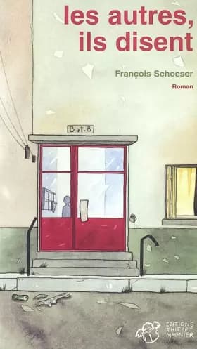 Les autres, ils disent - François Schoeser