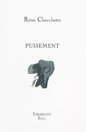 puisement - Rémi Checchetto