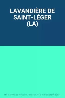 LAVANDIÈRE DE SAINT-LÉGER (LA)