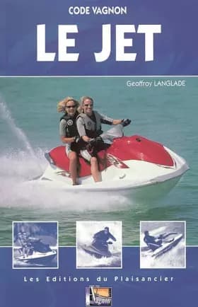 Code Vagnon : Le Jet-Ski - Guide Vagnon